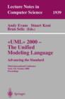 Image for UML 2000 - The Unified Modeling Language: Advancing the Standard : Third International Conference York, UK, October 2-6, 2000 Proceedings