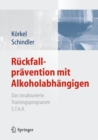 Image for Ruckfallpravention mit Alkoholabhangigen
