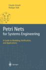 Image for Petri Nets for Systems Engineering : A Guide to Modeling, Verification, and Applications