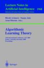 Image for Algorithmic Learning Theory : 11th International Conference, ALT 2000 Sydney, Australia, December 11-13, 2000 Proceedings