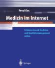 Image for Medizin im Internet : Evidence-based-Medicine und Qualitatsmanagement Online