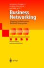 Image for Business Networking : Shaping Collaboration Between Enterprises