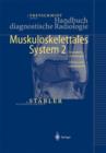 Image for Handbuch Diagnostische Radiologie : Muskuloskelettales System 2