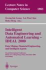 Image for Intelligent Data Engineering and Automated Learning - IDEAL 2000. Data Mining, Financial Engineering, and Intelligent Agents
