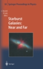 Image for Starburst Galaxies - Near and Far : Proceedings of a Workshop Held at Ringberg Castle, Germany, 10-15 September 2000