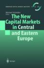 Image for The New Capital Markets in Central and Eastern Europe