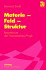 Image for Materie - Feld - Struktur