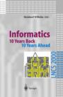 Image for Informatics : 10 Years Back. 10 Years Ahead