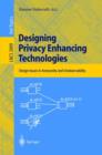 Image for Designing Privacy Enhancing Technologies : International Workshop on Design Issues in Anonymity and Unobservability, Berkeley, CA, USA, July 25-26, 2000. Proceedings