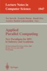 Image for Applied Parallel Computing. New Paradigms for HPC in Industry and Academia : 5th International Workshop, PARA 2000 Bergen, Norway, June 18-20, 2000 Proceedings