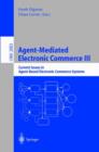 Image for Agent-Mediated Electronic Commerce III : Current Issues in Agent-Based Electronic Commerce Systems
