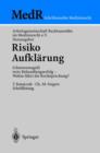 Image for Risiko Aufklarung : Schmerzensgeld trotz Behandlungserfolg - Wohin fuhrt die Rechtsprechung?