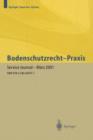 Image for Bodenschutzrecht - Praxis : Kommentar und Handbuch fur die geo- und ingenieurwissenschaftliche Praxis. Band 1