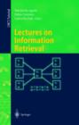 Image for Lectures on Information Retrieval : Third European Summer-School, ESSIR 2000 Varenna, Italy, September 11-15, 2000. Revised Lectures