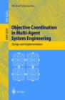 Image for Objective Coordination in Multi-Agent System Engineering