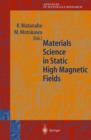 Image for Materials Science in Static High Magnetic Fields