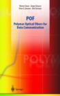 Image for POF : Polymer Optical Fibers for Data Communication