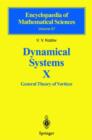 Image for Dynamical systems X  : general theory of vortices