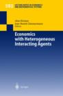 Image for Economics with Heterogeneous Interacting Agents