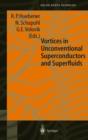 Image for Vortices in Unconventional Superconductors and Superfluids