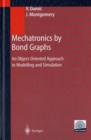 Image for Mechatronics by bond graphs  : an object-oriented approach to modelling and simulation