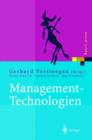 Image for Management-Technologien : Konvergenz von Knowledge-, Dokumenten-, Workflow- und Contentmanagement
