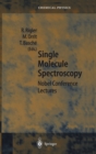 Image for Single Molecule Spectroscopy : Nobel Conference Lectures