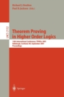 Image for Theorem Proving in Higher Order Logics : 14th International Conference, TPHOLs 2001, Edinburgh, Scotland, UK, September 3-6, 2001. Proceedings