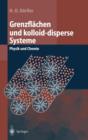 Image for Grenzflachen und kolloid-disperse Systeme : Physik und Chemie