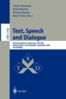 Image for Text, Speech and Dialogue : 4th International Conference, TSD 2001, Zelezna Ruda, Czech Republic, September 11-13, 2001. Proceedings