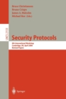 Image for Security Protocols : 8th International Workshops Cambridge, UK, April 3-5, 2000 Revised Papers