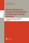 Image for Recent Advances in Parallel Virtual Machine and Message Passing Interface : 8th European PVM/MPI Users&#39; Group Meeting, Santorini/Thera, Greece, September 23-26, 2001. Proceedings