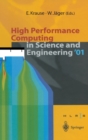 Image for High performance computing in science and engineering 2001  : transactions of the High Performance Computing Center, Stuttgart (HLRS) 2001