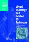 Image for Virtual Endoscopy and Related 3D Techniques