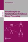 Image for New Concepts for Parallel Object-Relational Query Processing