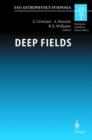 Image for Deep Fields : Proceedings of the ESO Workshop Held at Garching, Germany, 9-12 October 2000