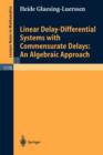Image for Linear Delay-Differential Systems with Commensurate Delays: An Algebraic Approach