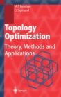 Image for Topology Optimization : Theory, Methods, and Applications