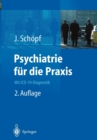 Image for Psychiatrie fur die Praxis : Mit ICD-10-Diagnostik