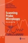 Image for Scanning Probe Microscopy : The Lab on a Tip