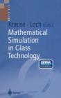 Image for Mathematical Simulation in Glass Technology