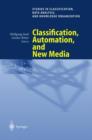 Image for Classification, automation, and new media  : proceedings of the 24th Annual Conference of the Gesellschaft fèur Klassifikation, University of Passau, March 15-17, 2000