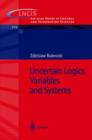 Image for Uncertain Logics, Variables and Systems