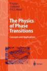 Image for The Physics of Phase Transitions