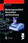 Image for Werkzeugmaschinen - Konstruktion Und Berechnung