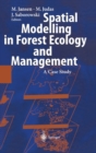 Image for Spatial Modelling in Forest Ecology and Management : A Case Study