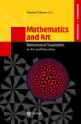 Image for Mathematics and art  : mathematical visualization in art and education