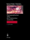 Image for Photographischer Atlas Der Praktischen Anatomie