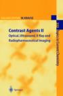 Image for Contrast Agents II : Optical, Ultrasound, X-Ray and Radiopharmaceutical Imaging