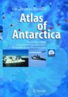 Image for An atlas of Antarctica  : topographic maps from geostatistical analysis of satellite radar altimeter data